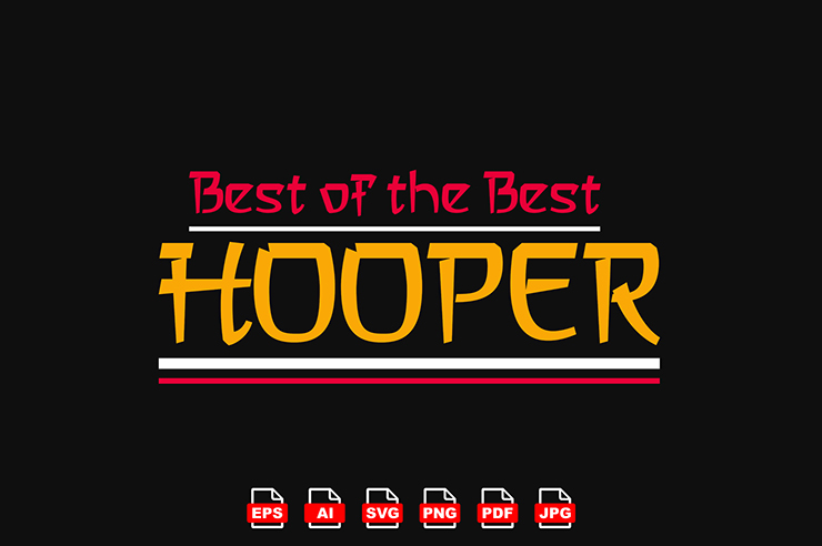 Best of the best Hooper t-shirt design