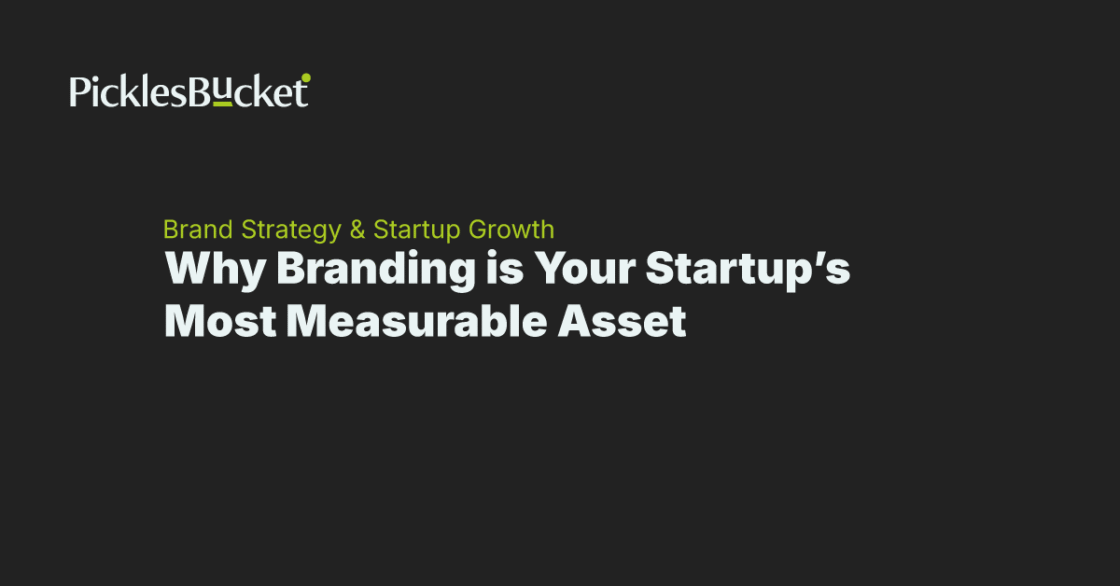 Why Branding is Your Startup’s Most Measurable Asset