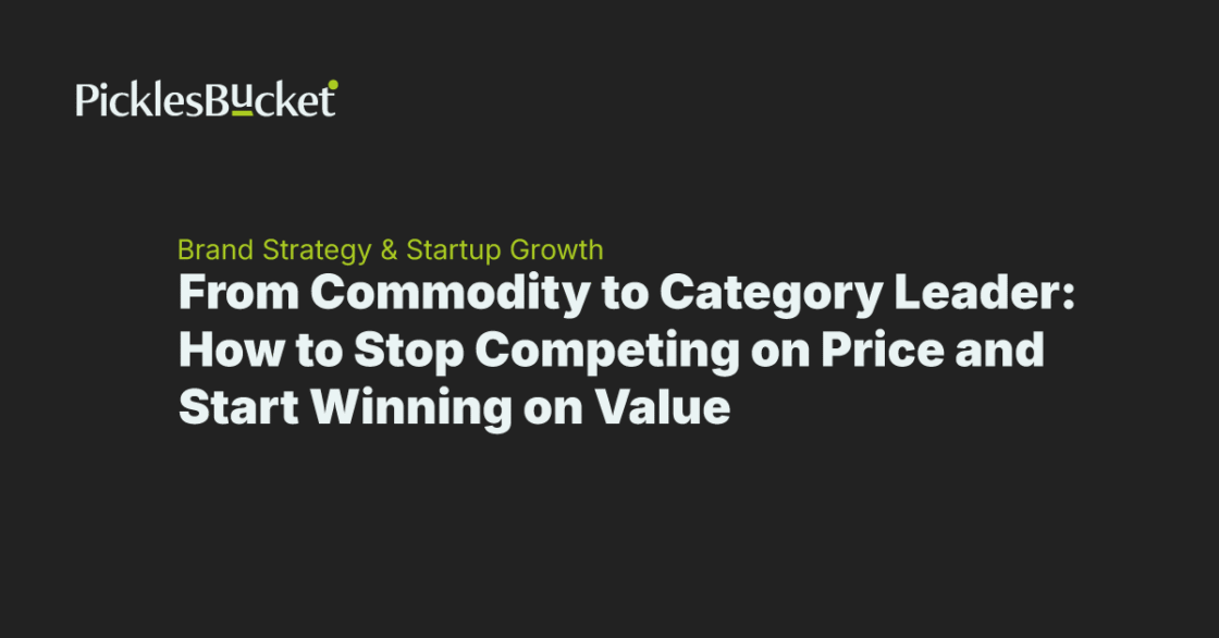 From Commodity to Category Leader: How to Stop Competing on Price and Start Winning on Value