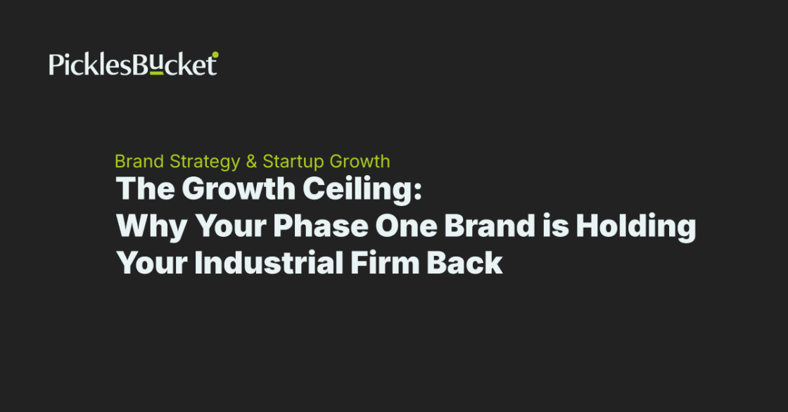 The Growth Ceiling: Why Your Phase One Brand is Holding Your Industrial Firm Back