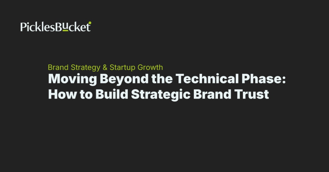 Moving Beyond the Technical Phase: How to Build Strategic Brand Trust