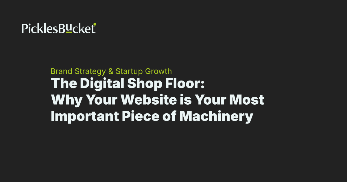 The Digital Shop Floor: Why Your Website is Your Most Important Piece of Machinery