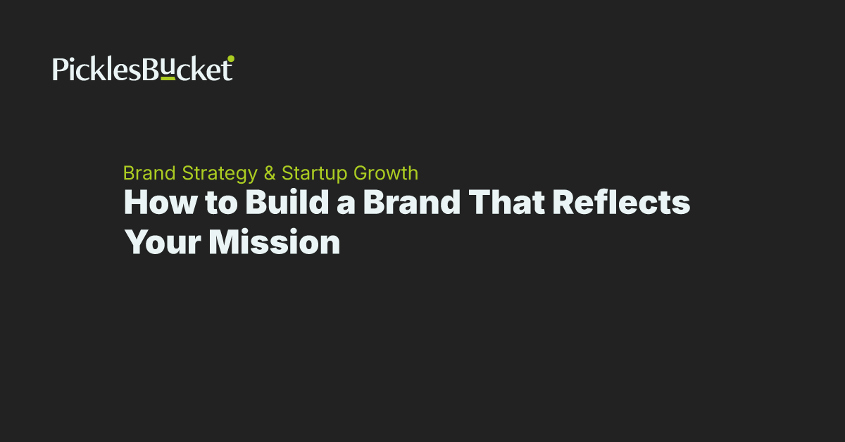How to Build a Brand That Reflects Your Mission (Not Just Your Logo)