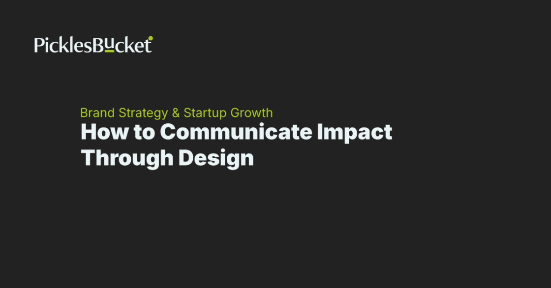 How to Communicate Impact Through Design