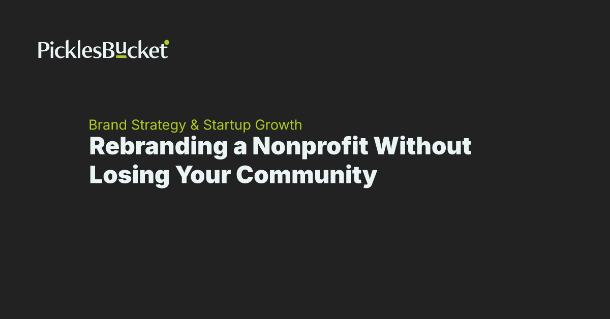 Rebranding a Nonprofit Without Losing Your Community