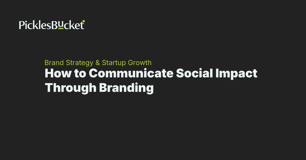 How to Communicate Social Impact Through Branding