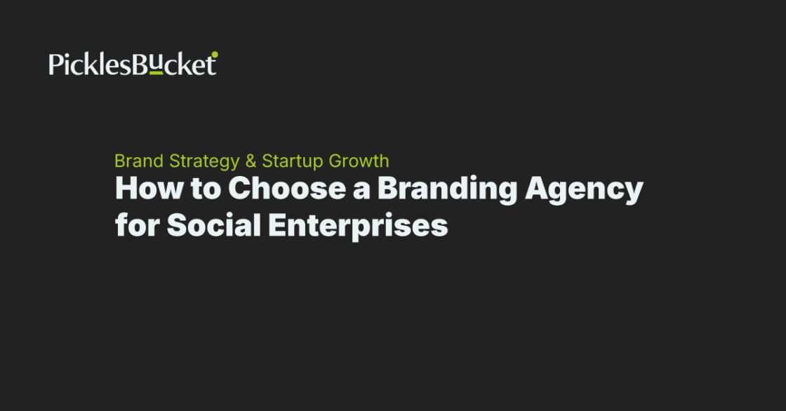 How to Choose a Branding Agency for Social Enterprises